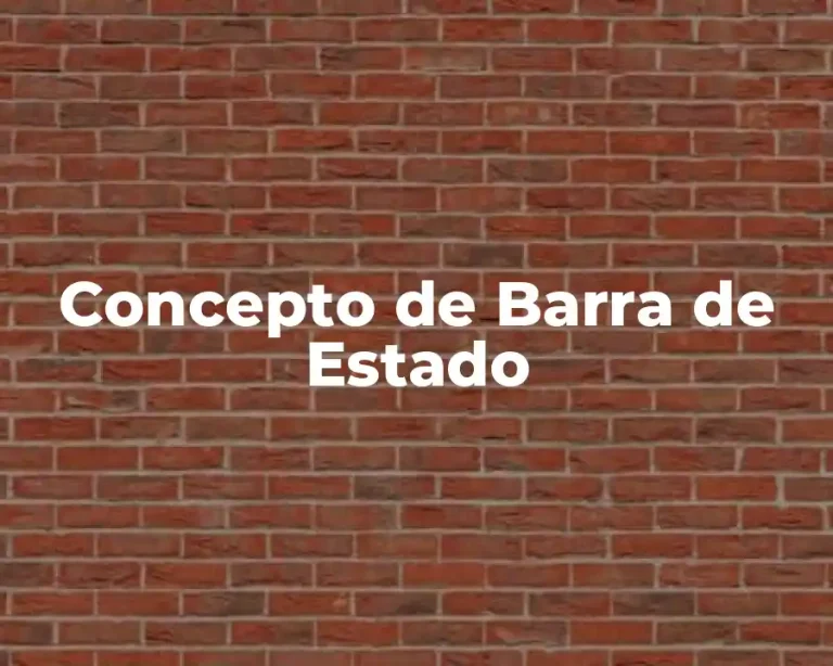 Concepto de Barra de Estado