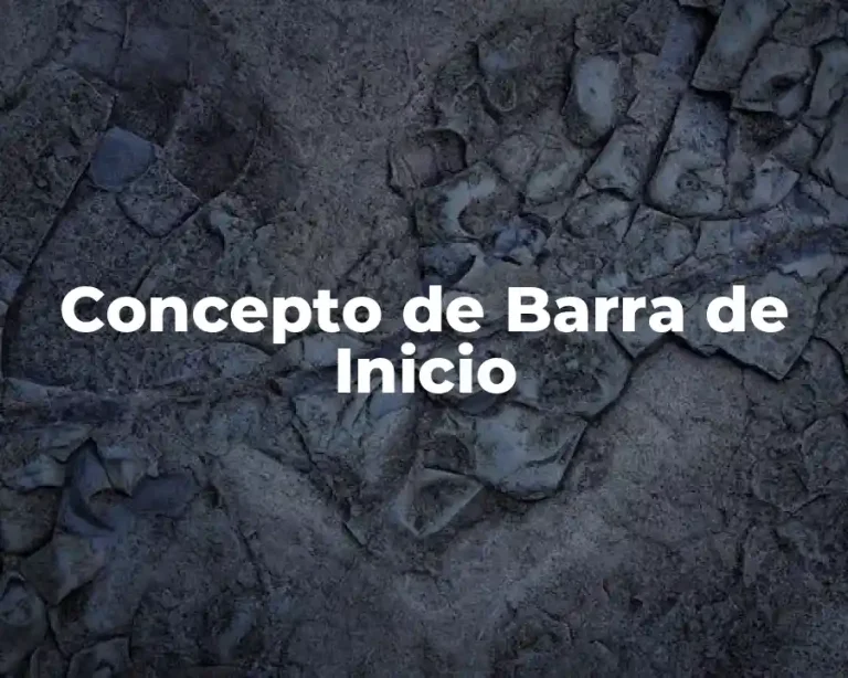 Concepto de Barra de Inicio