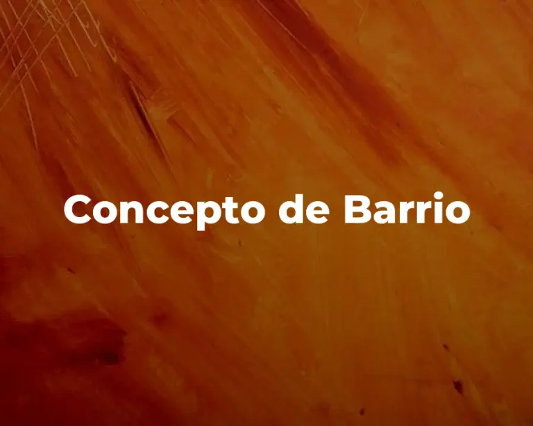 Concepto de Barrio