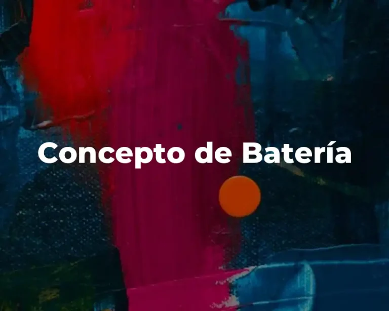 Concepto de Batería