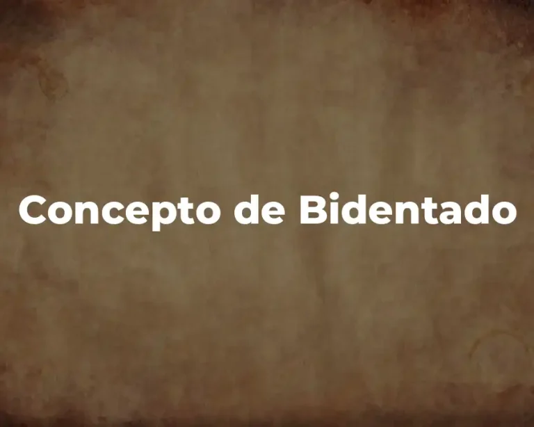 Concepto de Bidentado