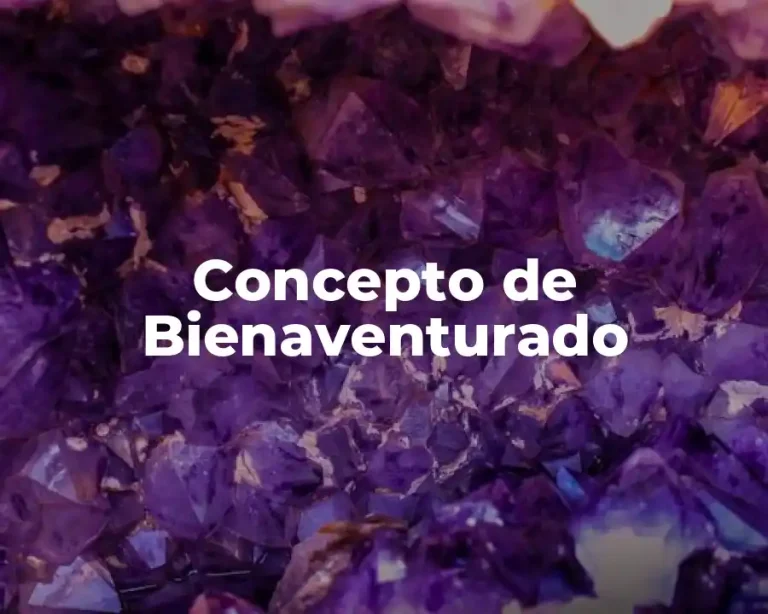 Concepto de Bienaventurado