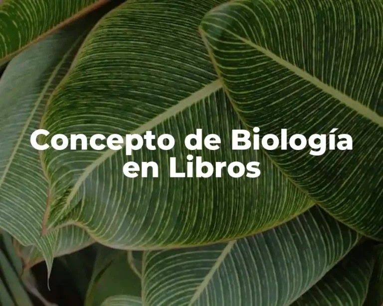 Concepto de Biología en Libros