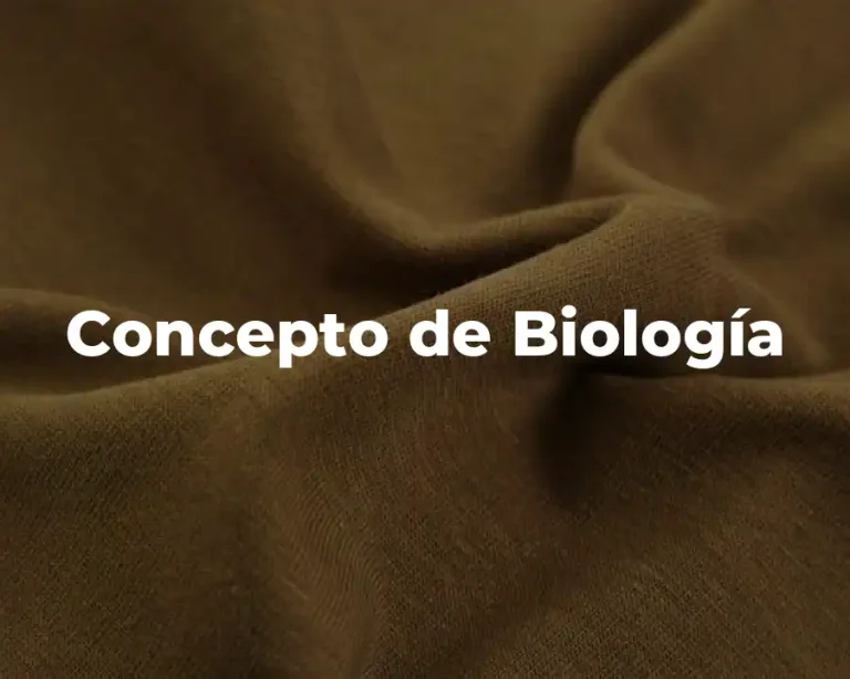 Concepto de Biología