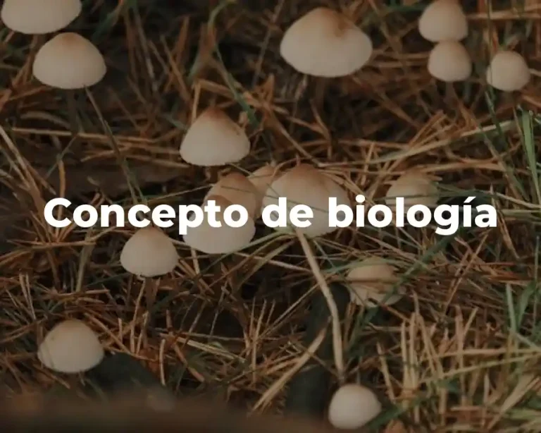 Concepto de biología
