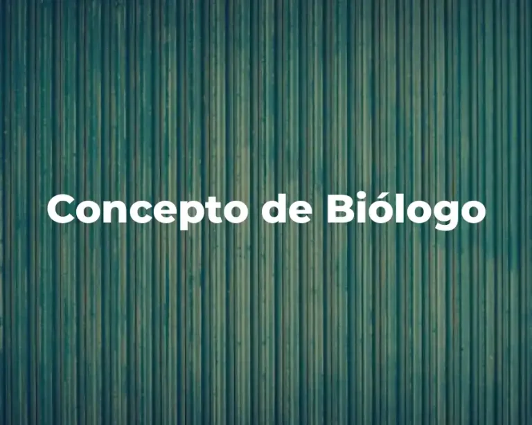 Concepto de Biólogo