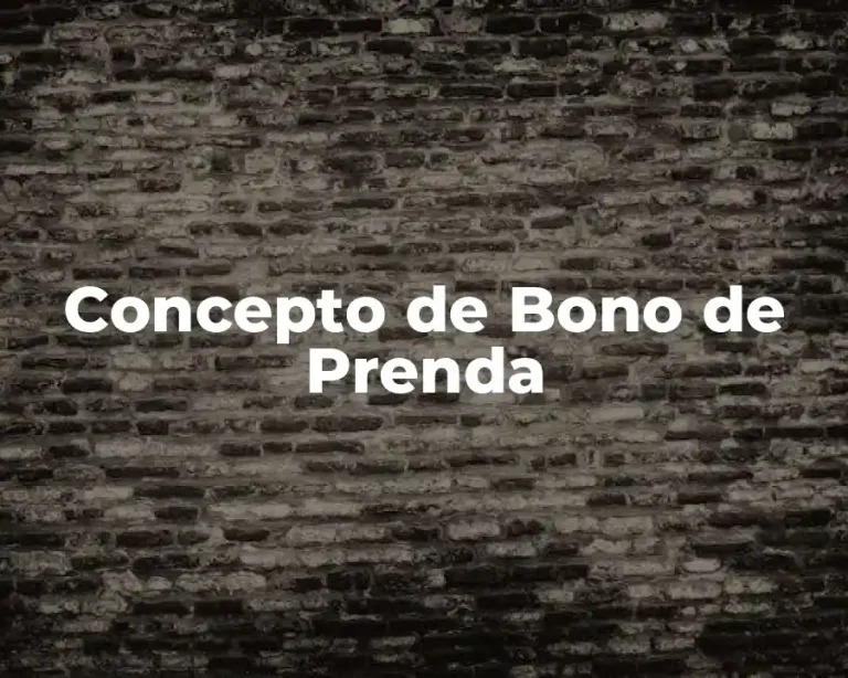 Concepto de Bono de Prenda