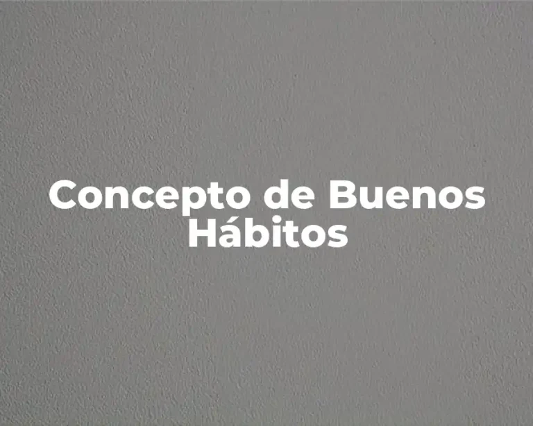 Concepto de Buenos Hábitos
