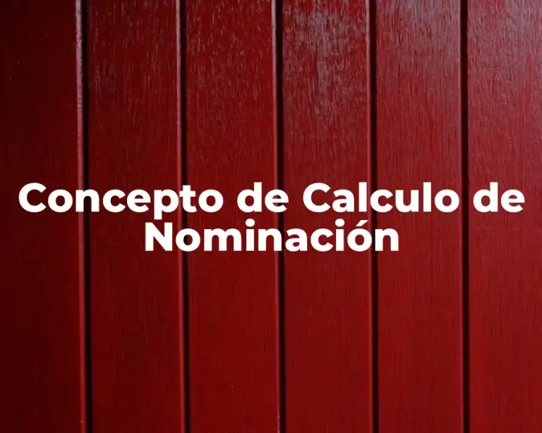 Concepto de Calculo de Nominación