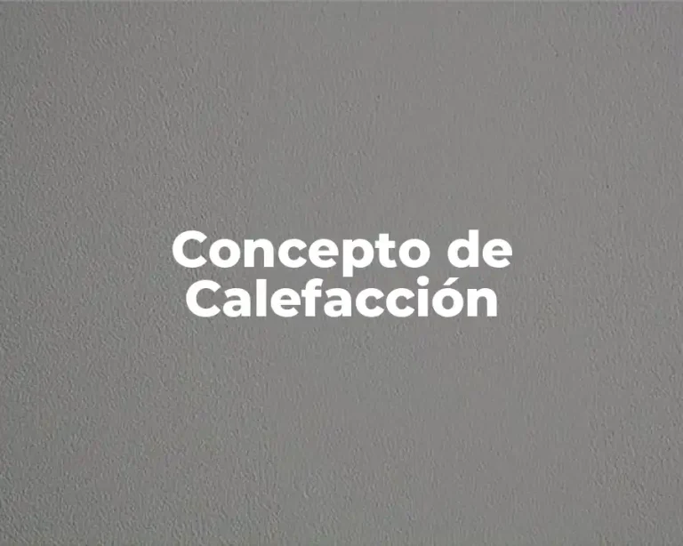 Concepto de Calefacción