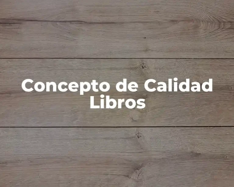Concepto de Calidad Libros