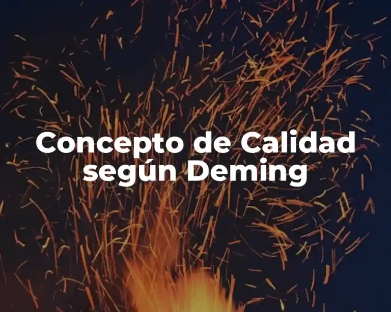 Concepto de Calidad según Deming