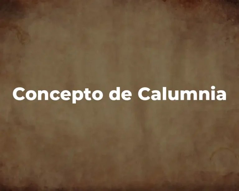Concepto de Calumnia
