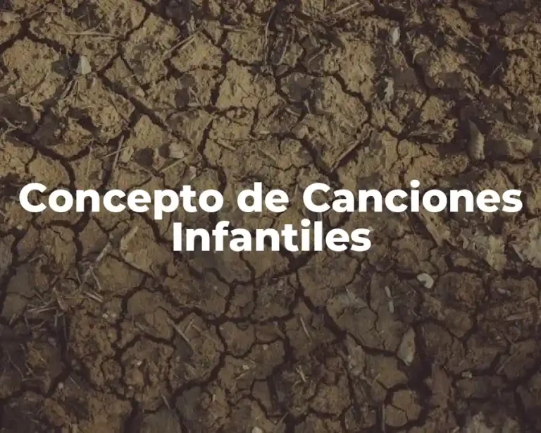 Concepto de Canciones Infantiles