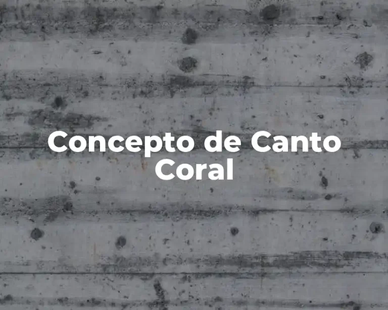 Concepto de Canto Coral