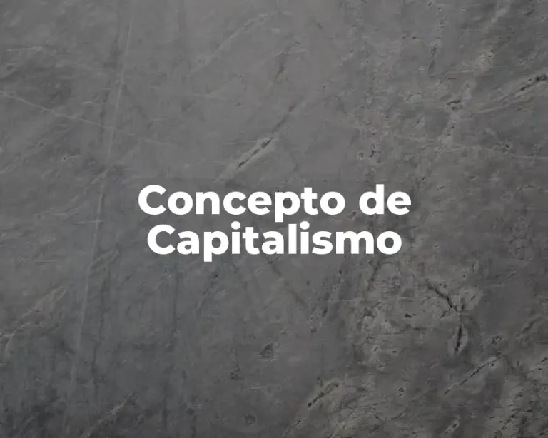 Concepto de Capitalismo