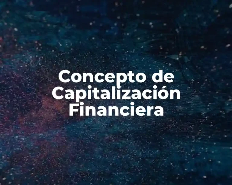 Concepto de Capitalización Financiera