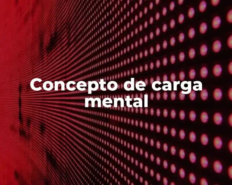 Concepto de carga mental