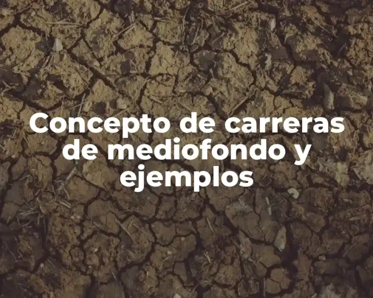 Concepto de carreras de mediofondo y ejemplos