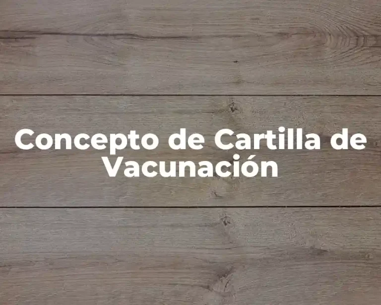Concepto de Cartilla de Vacunación