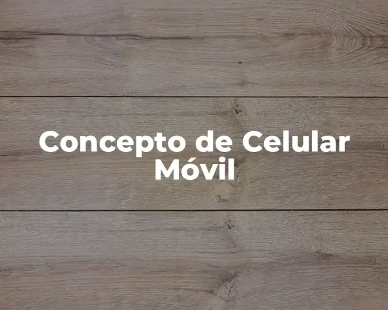 Concepto de Celular Móvil