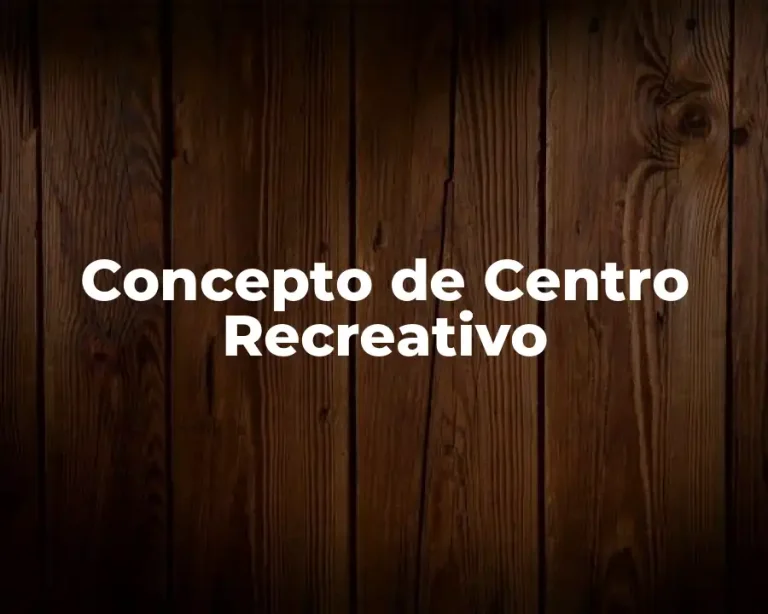 Concepto de Centro Recreativo
