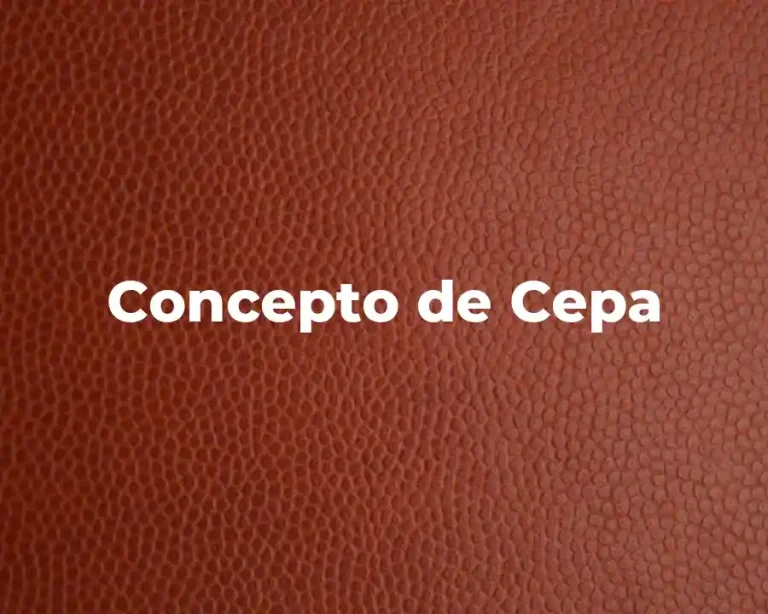 Concepto de Cepa