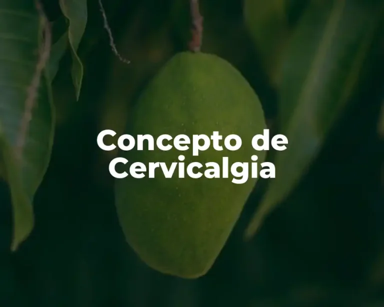 Concepto de Cervicalgia