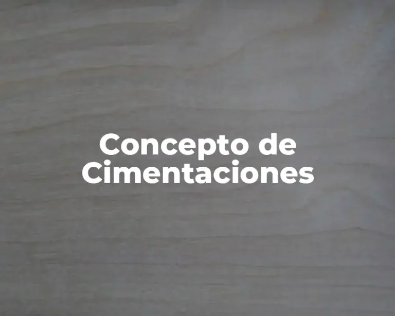 Concepto de Cimentaciones