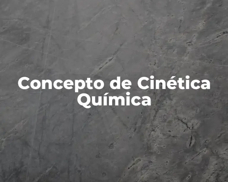 Concepto de Cinética Química