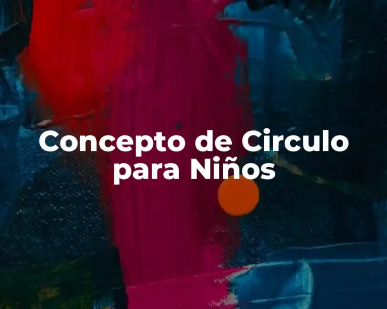 Concepto de Circulo para Niños