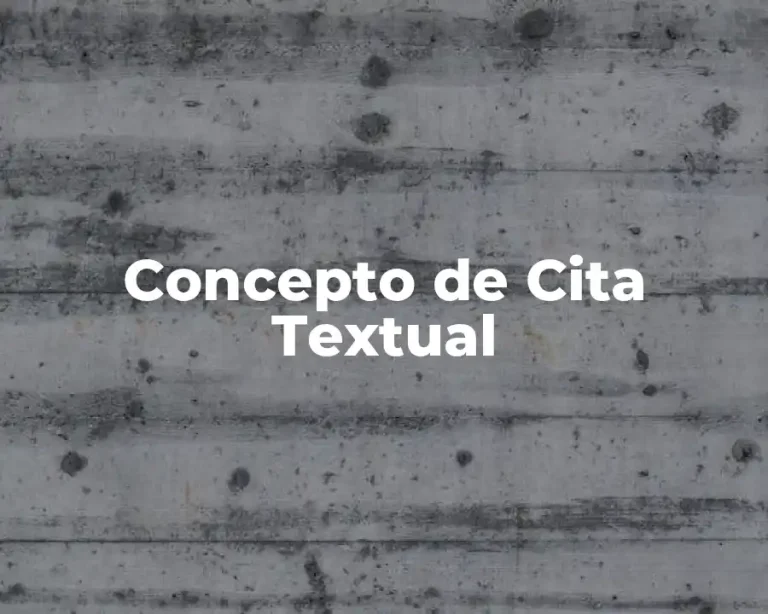 Concepto de Cita Textual