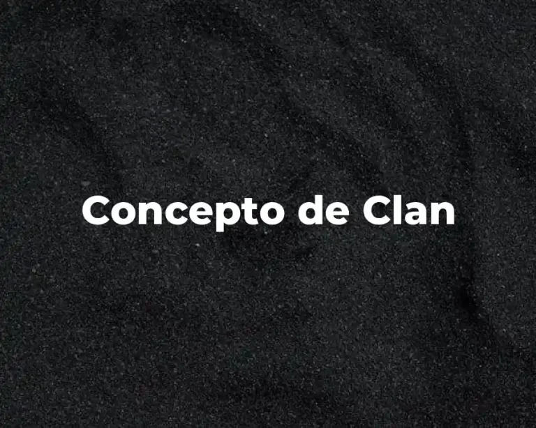 Concepto de Clan