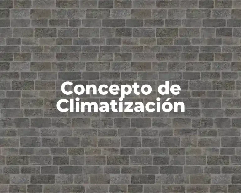 Concepto de Climatización