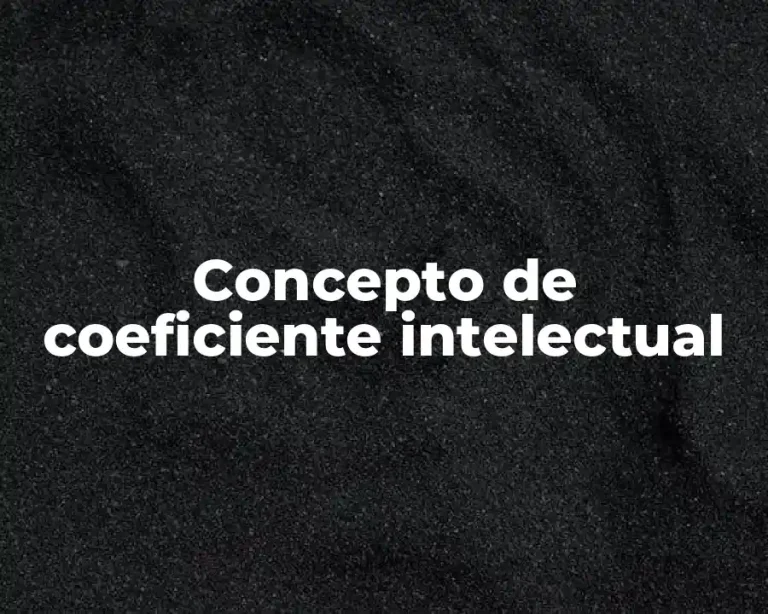 Concepto de coeficiente intelectual