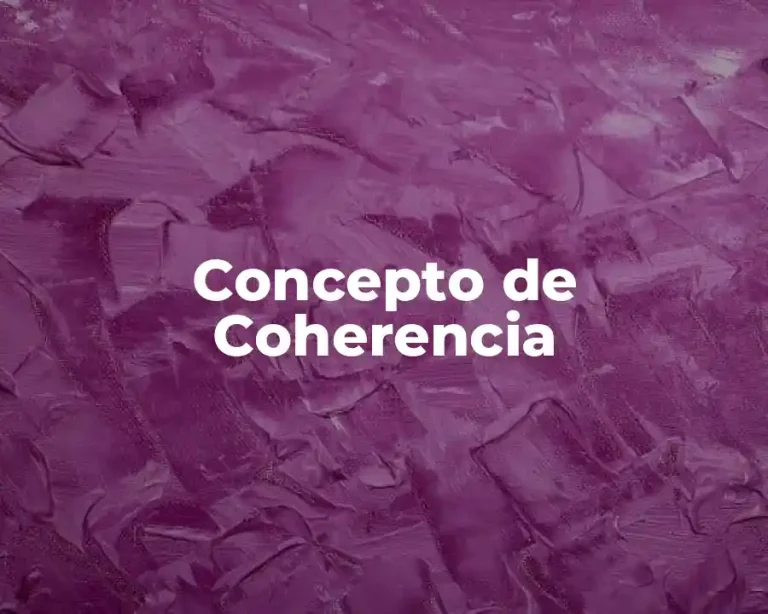 Concepto de Coherencia
