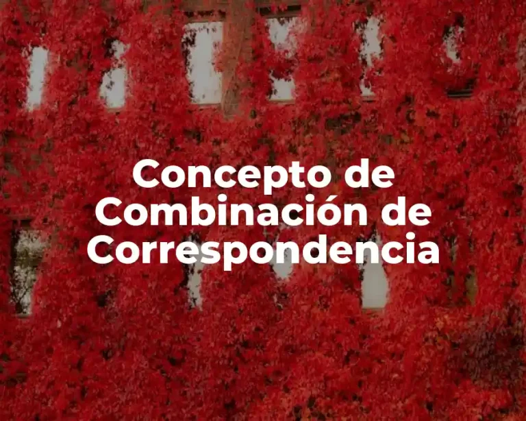 Concepto de Combinación de Correspondencia
