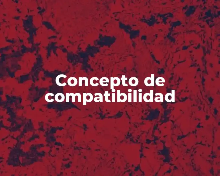 Concepto de compatibilidad