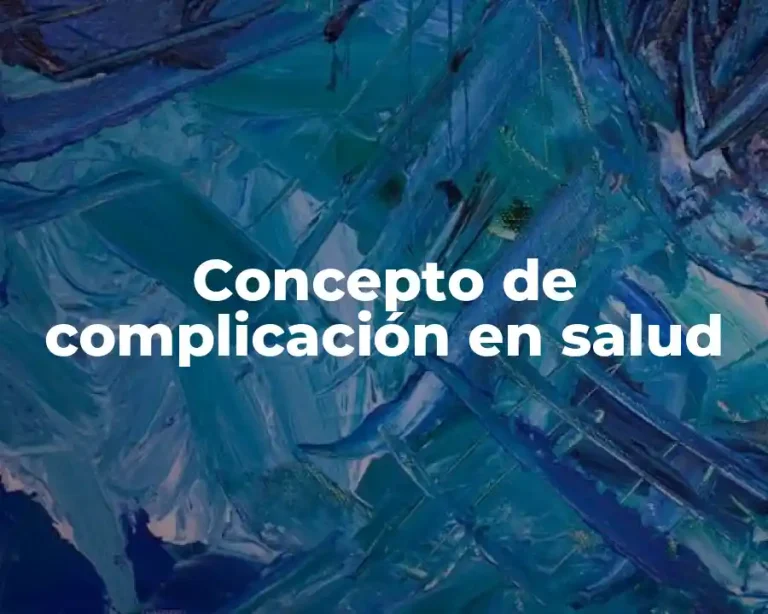 Concepto de complicación en salud