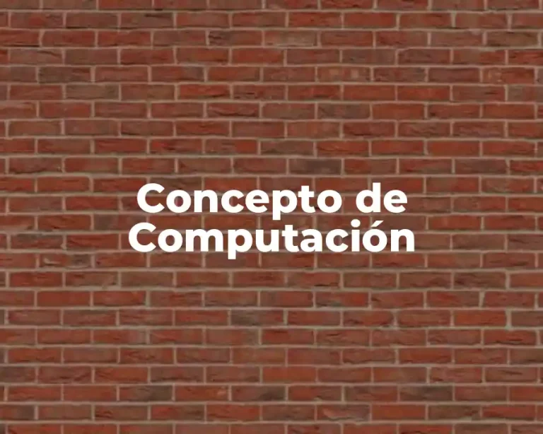 Concepto de Computación