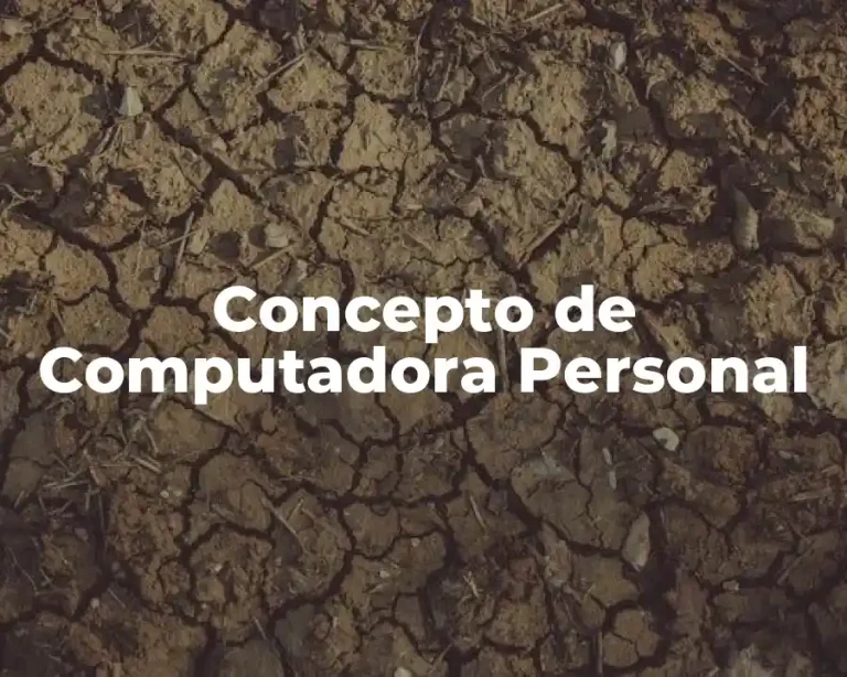 Concepto de Computadora Personal
