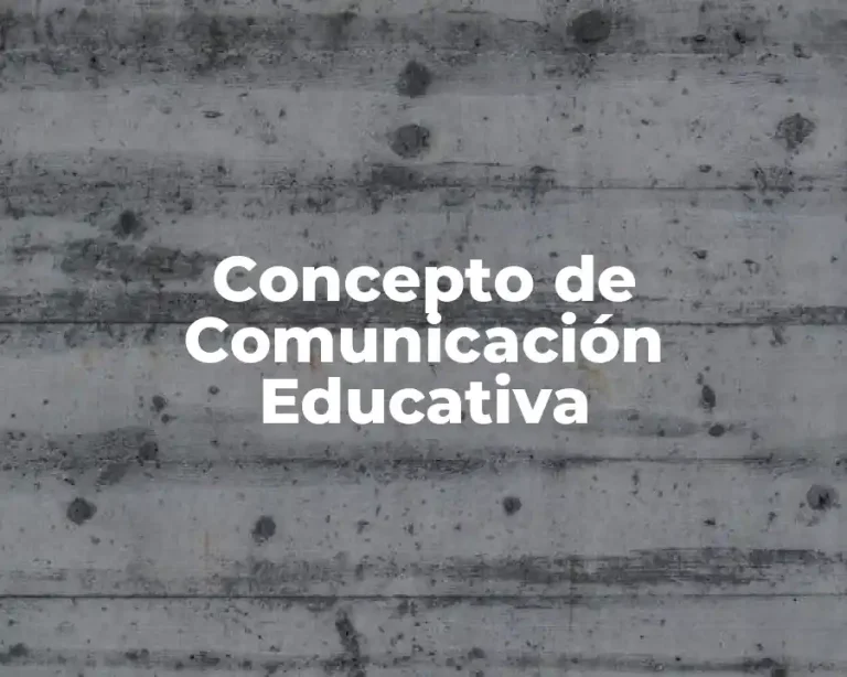 Concepto de Comunicación Educativa