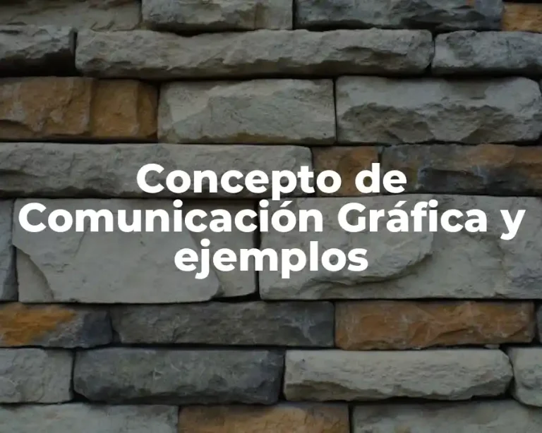 Concepto de Comunicación Gráfica y ejemplos