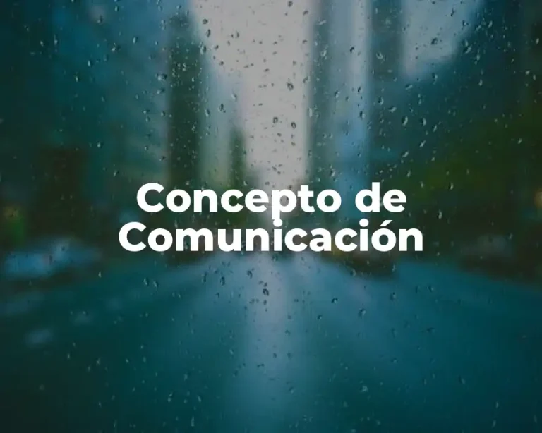 Concepto de Comunicación