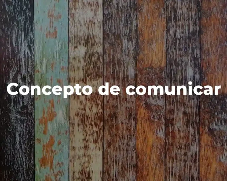 Concepto de comunicar