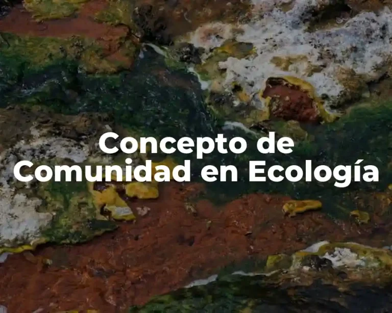 Concepto de Comunidad en Ecología