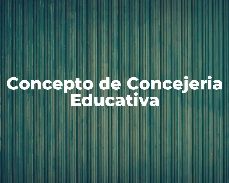 Concepto de Concejeria Educativa