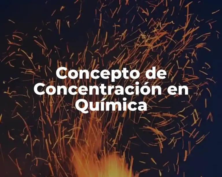 Concepto de Concentración en Química