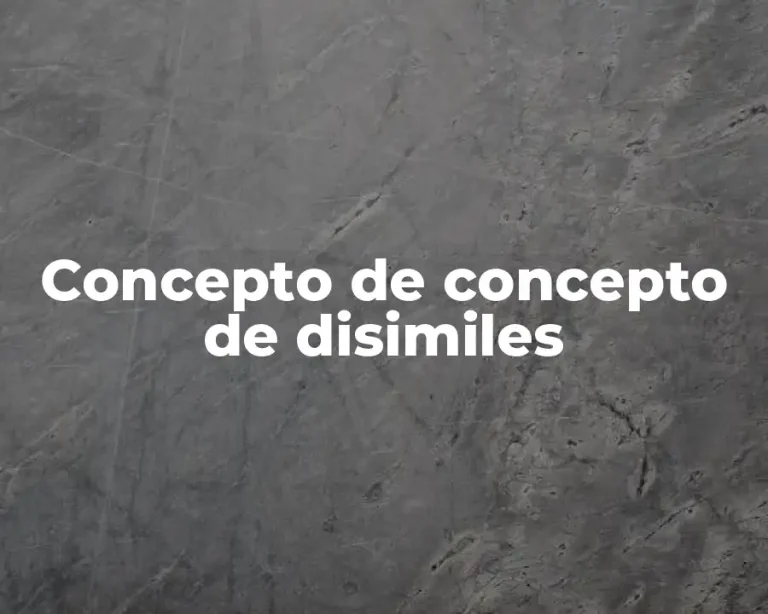 Concepto de concepto de disimiles