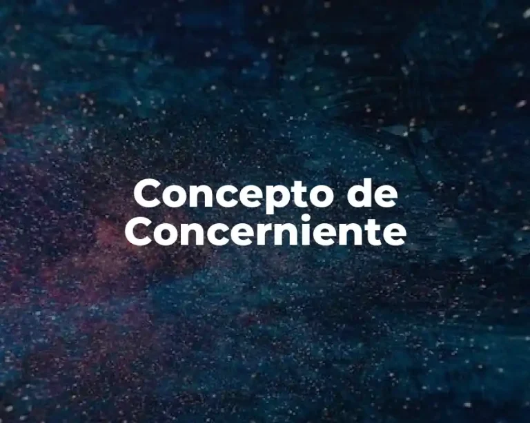 Concepto de Concerniente